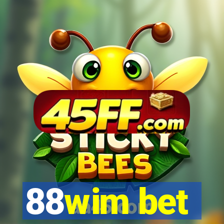88wim bet